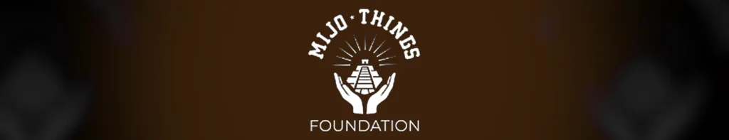Mijo Things Foundation